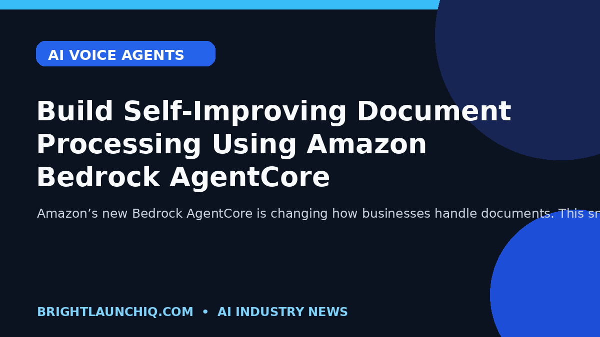 Build Self-Improving Document Processing Using Amazon Bedrock AgentCore editorial illustration
